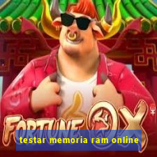 testar memoria ram online